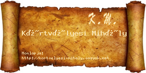 Körtvélyesi Mihály névjegykártya